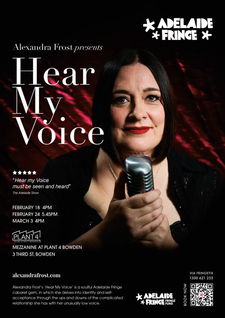 Hear My Voice, Adelaide Fringe 2024, Alexandra Frost